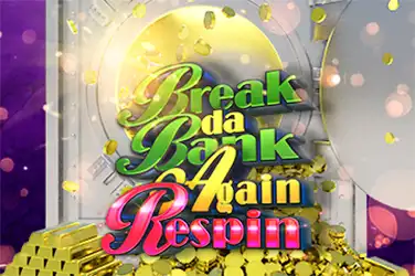 BREAK DA BANK AGAIN RESPIN?v=6.0